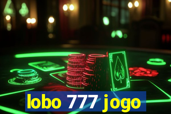 lobo 777 jogo